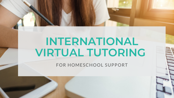 International Virtual Tutoring for Homeschool Support